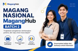Magang Nasional 2026 Batch 2 Dibuka 3 September, Ini Syarat dan Cara Daftarnya